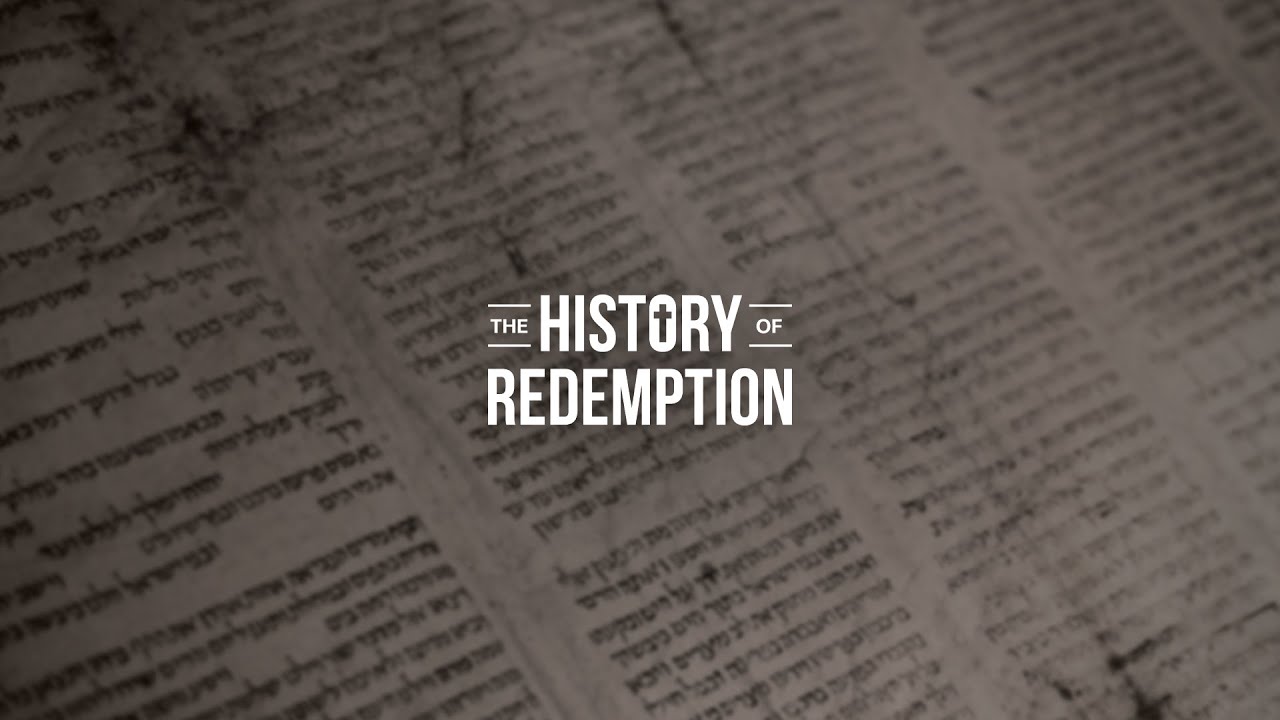 The History Of Redemption