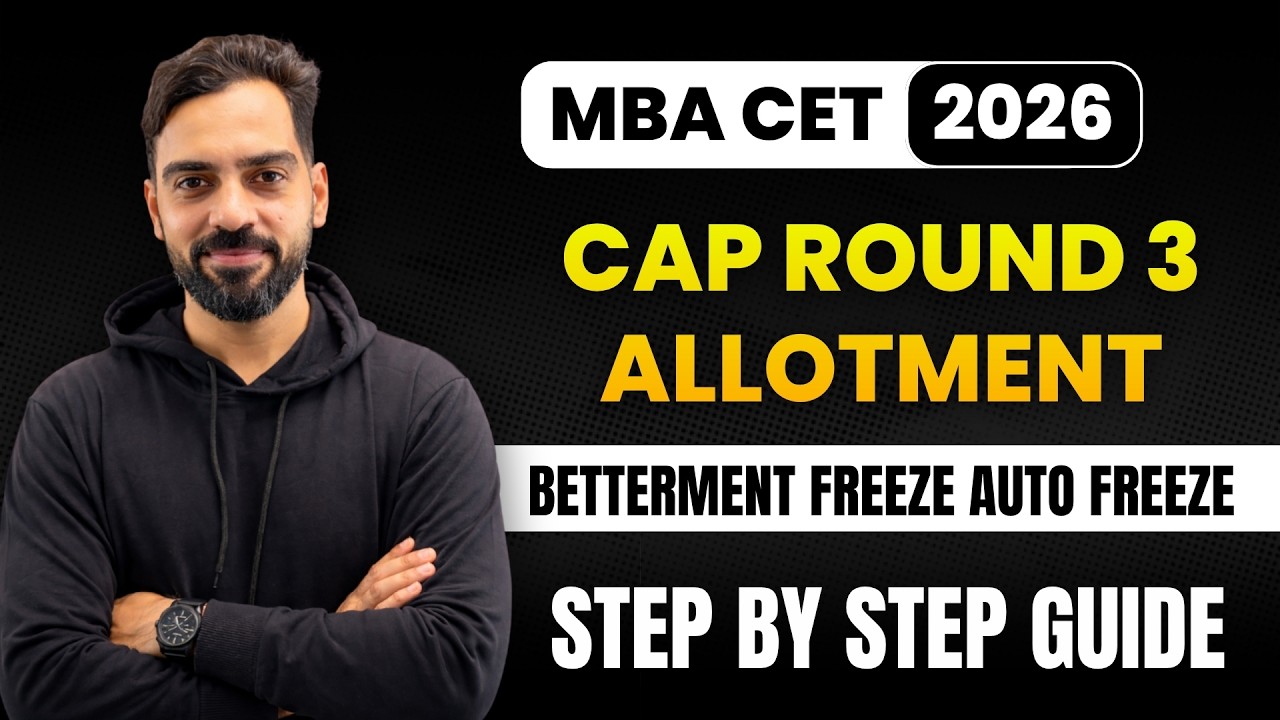 MBA CET 2026 CAP Round 3 Allotment | Betterment, Freeze & Auto Freeze Explained | Step-by-Step Guide