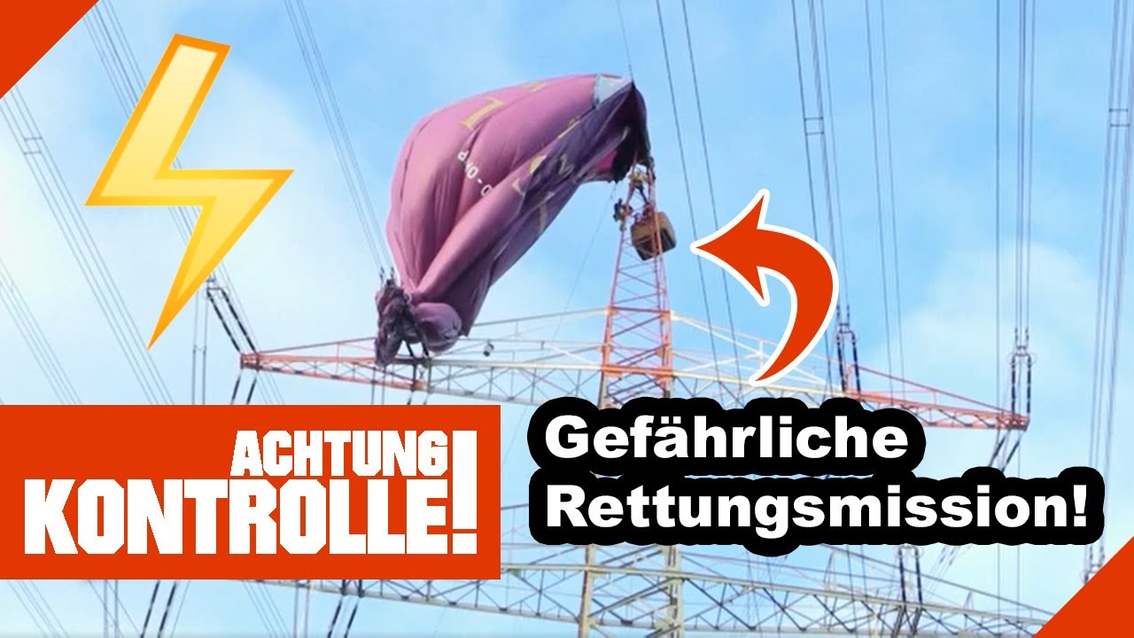 HOCHSPANNUNG bei den Einsatzkräften! ⚡ Ballon hängt in Stromleitung! | Kabel Eins Achtung Kontrolle