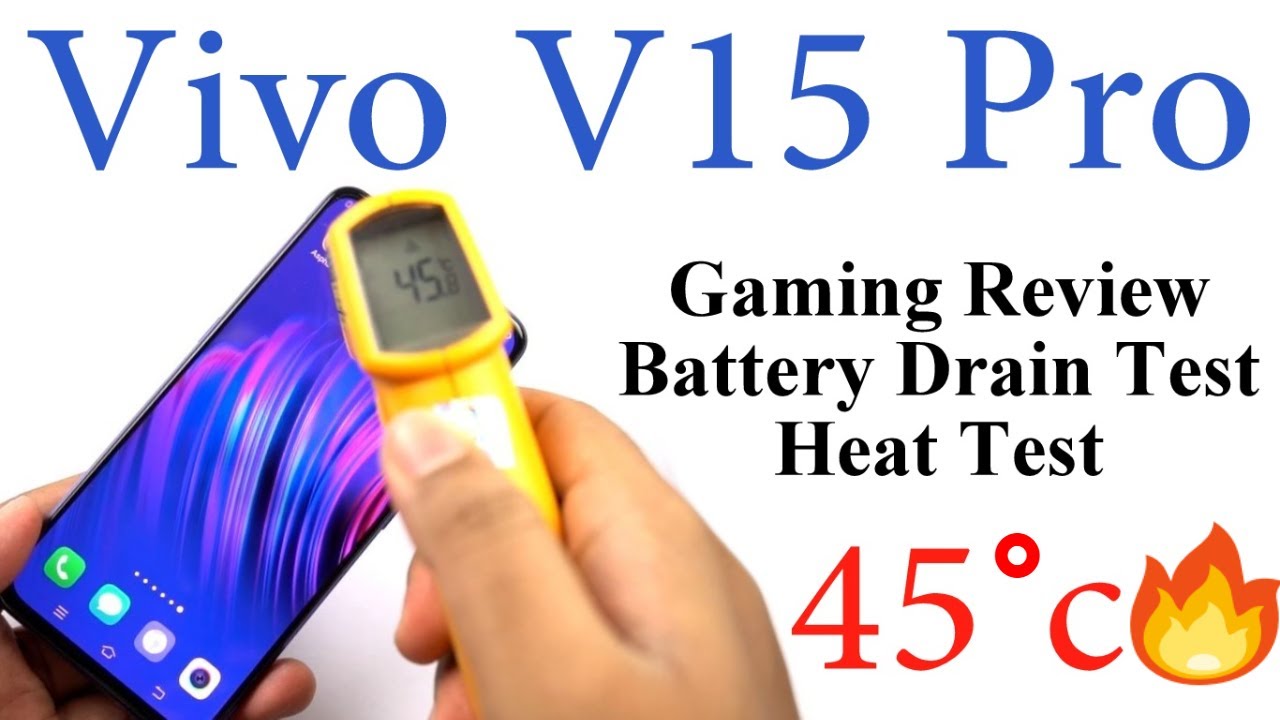 Vivo V15 Pro Gaming Review, Battery Drain Test, Heat Test