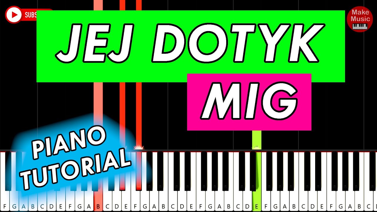MIG - Jej Dotyk 🎹 Piano Tutorial