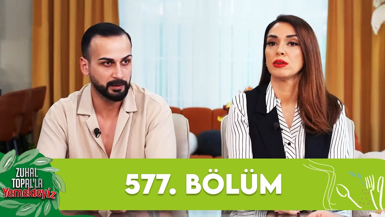 Zuhal Topal'la Yemekteyiz 577. Bölüm @Yemekteyiz