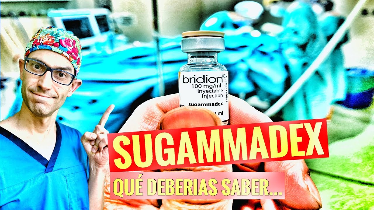 SUGAMMADEX PARA RESIDENTES