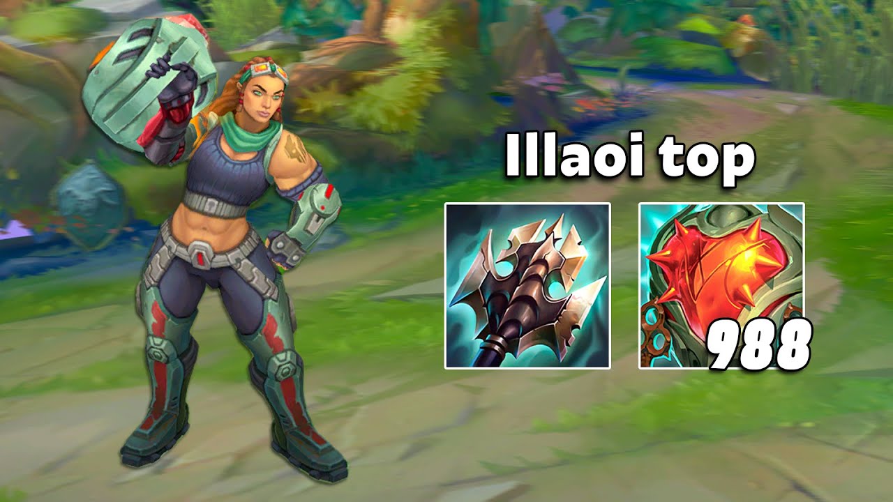 Spawn camping enemy base at 10 minutes with illaoi...