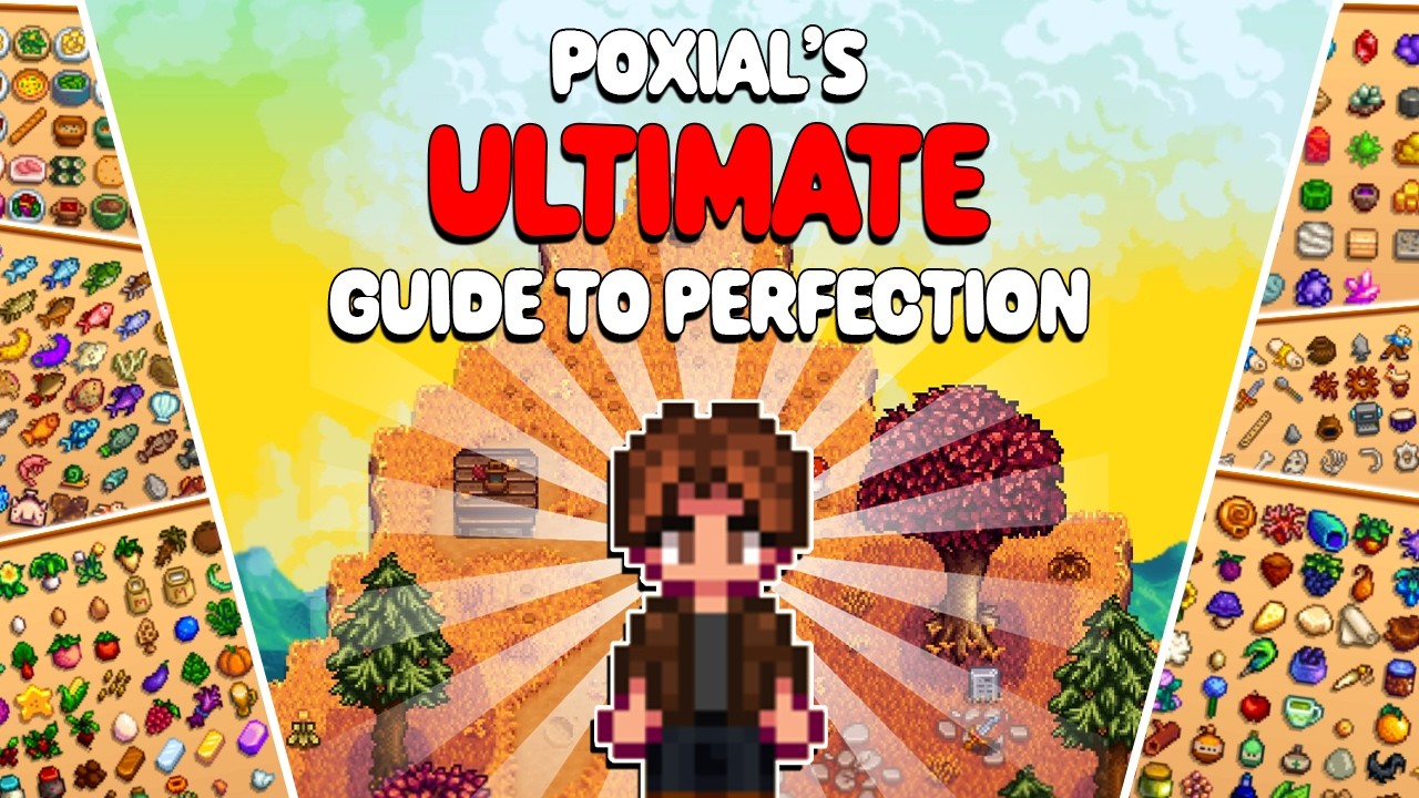 Poxial's ULTIMATE Stardew Valley 1.6 Guide | From Beginner to Perfection