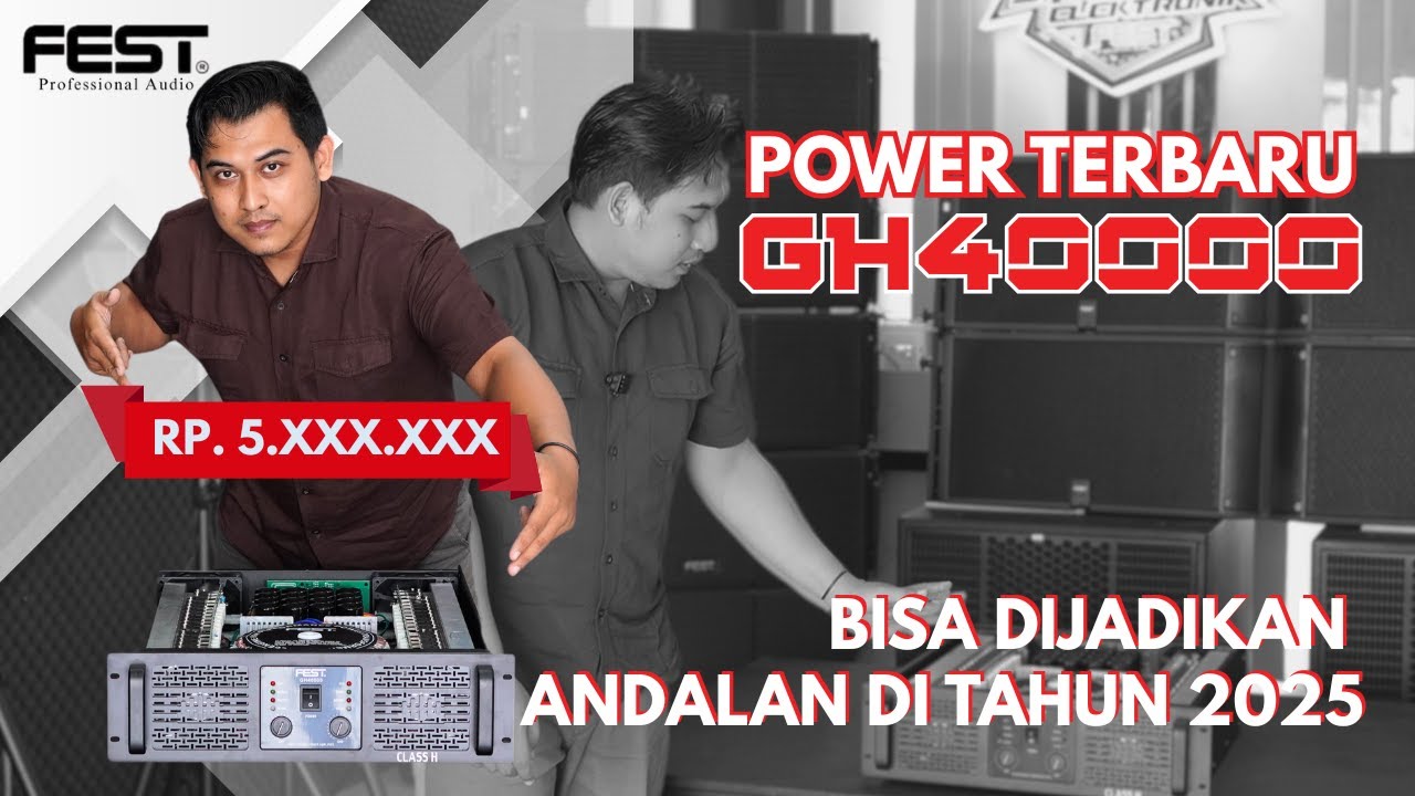 POWER TERBARU FEST GH40000 CLASS H🔥HARGANYA DIJAMIN TIDAK MENGURAS KANTONG😁🤭