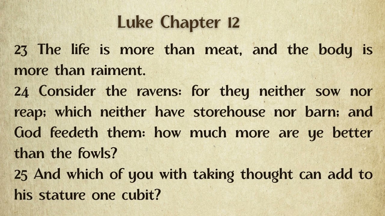 The Gospel According to Luke – Chapter 12 (KJV)