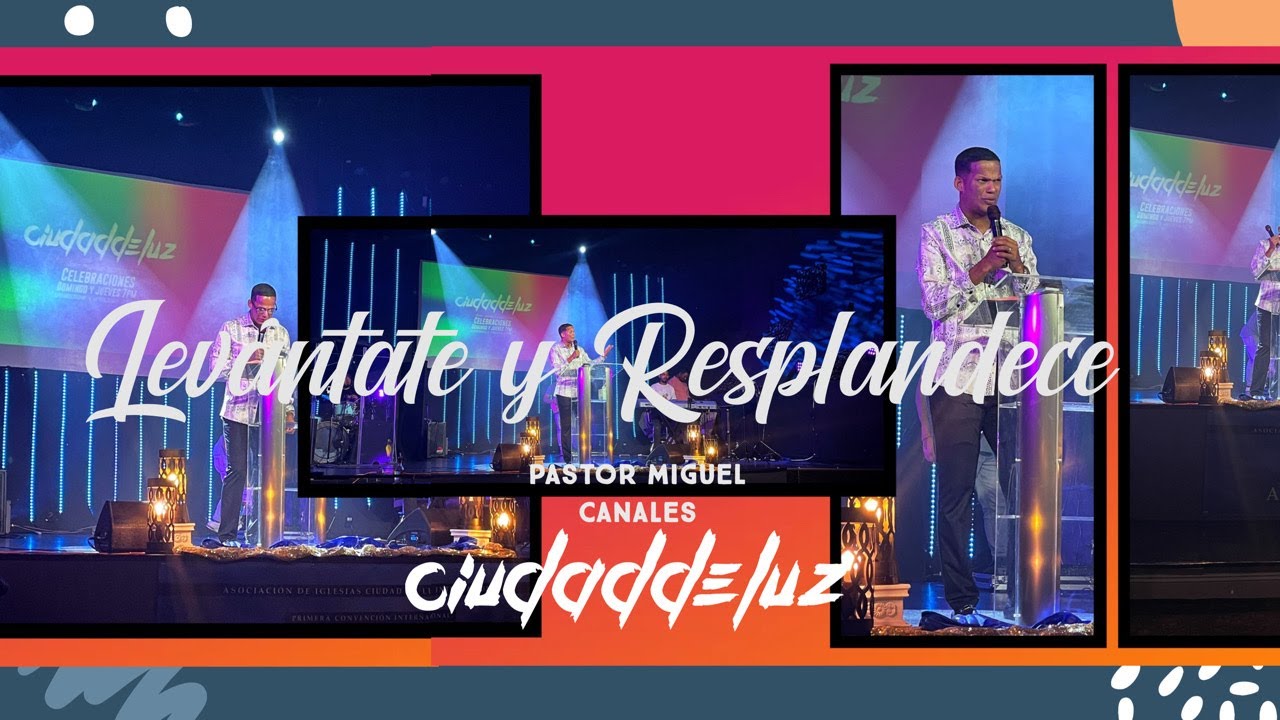 Pastor Miguel Canales en Ciudad De Luz