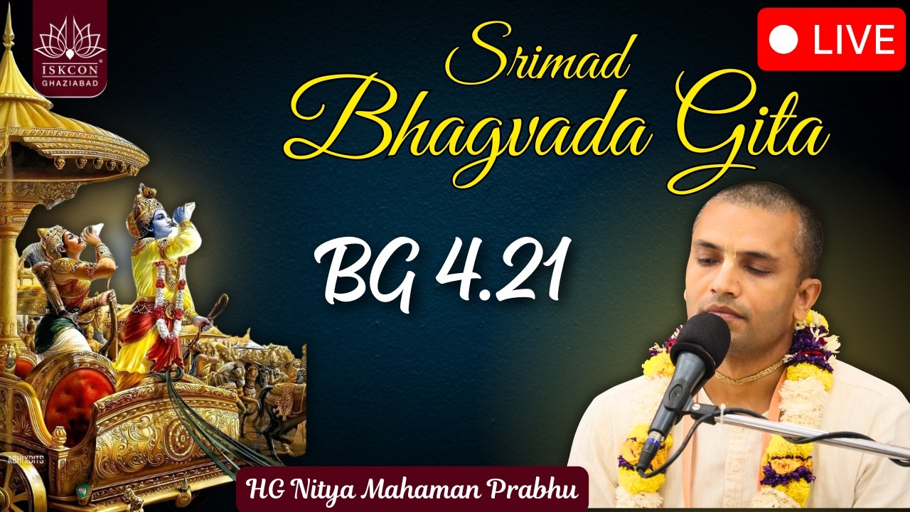 BG 4.21 || HG Nitya Mahaman Prabhu || ISKCON Ghaziabad