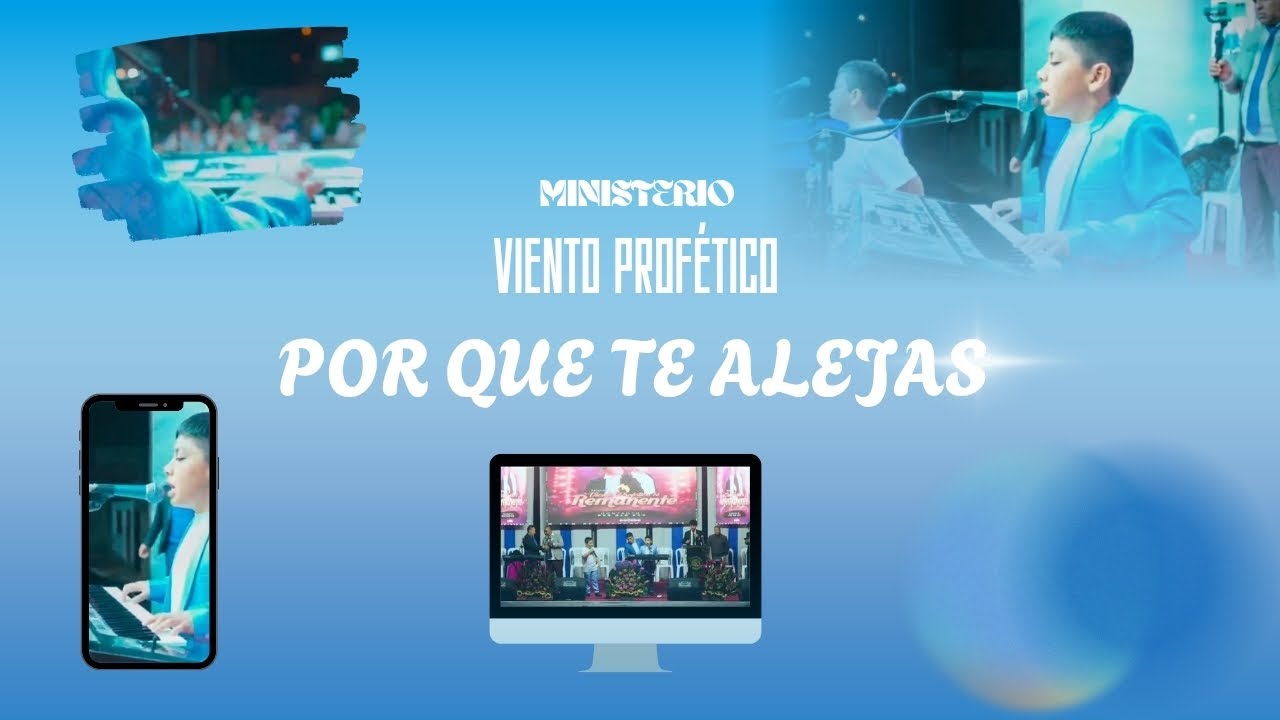 Ministerio Viento profético: Por qué te alejas 