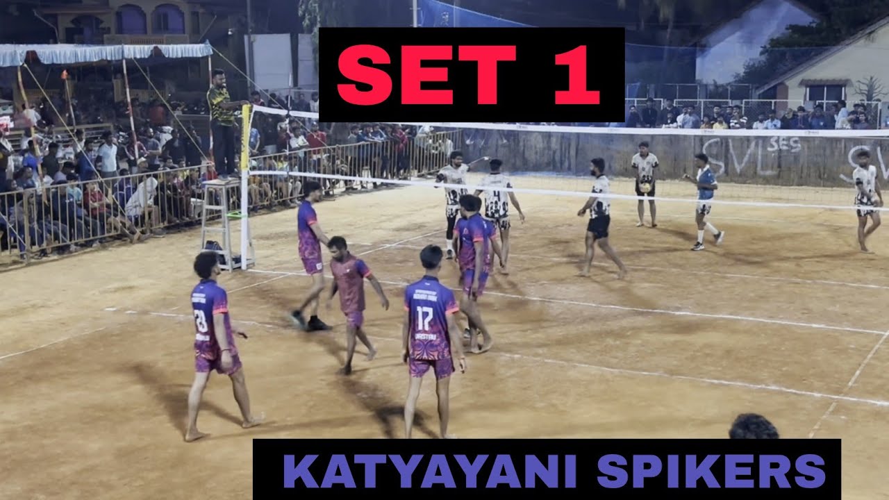 SVL -1 | KATYAYANI SPIKERS 🔥 VS SADASHIVGAD SPIKERS 💥 | SET 1 🚀