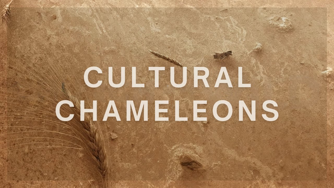 Church in the Wild | Cultural Chameleons