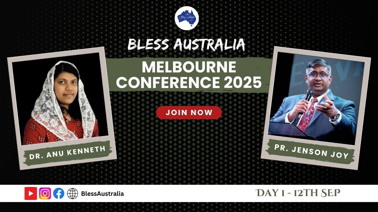 Bless Australia 2025 || Pr Jenson Joy & Dr Anu Kenneth || Melbourne Conference || Day 1 (12 Sep)