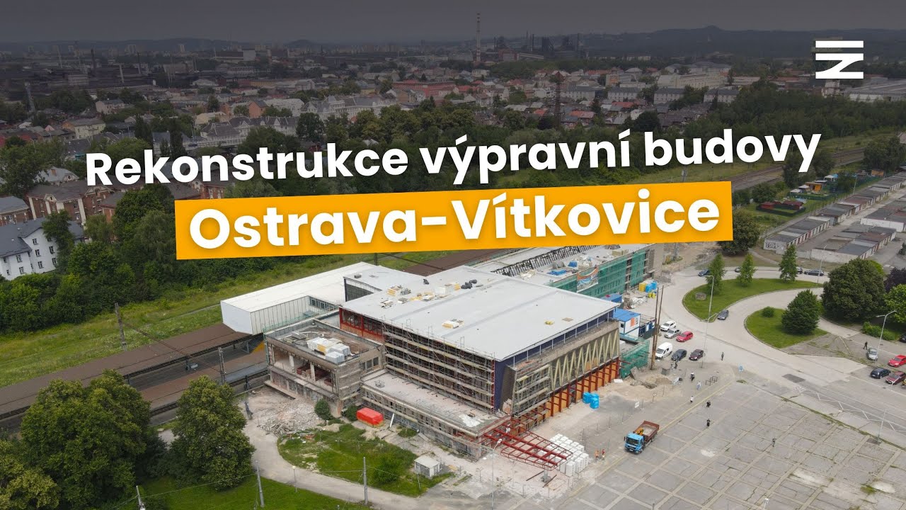 Rekonstrukce nádraží | Ostrava-Vítkovice 😍