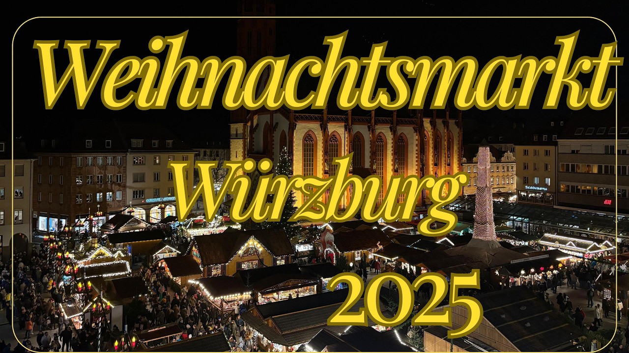 🎄 Würzburger Weihnachtsmarkt 2025 – Teil 1 | MaxLura