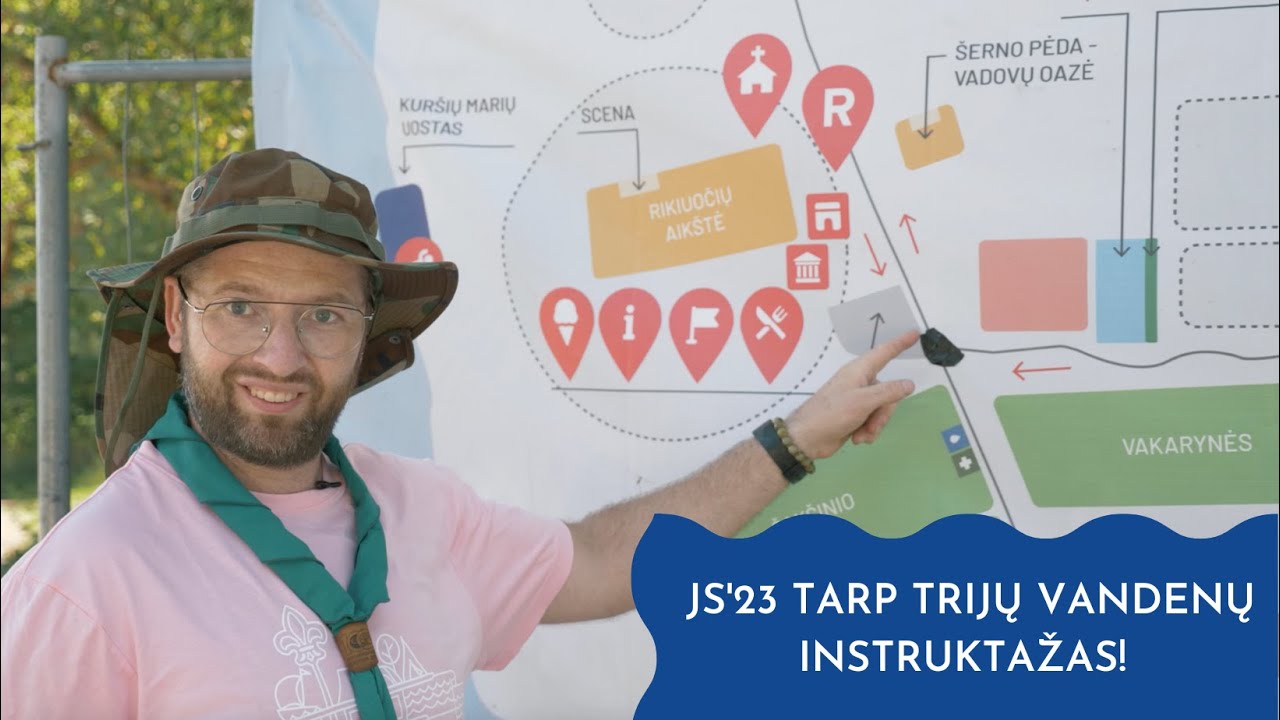 Stovyklos instruktažas | Jubiliejinė stovykla „Tarp trijų vandenų“