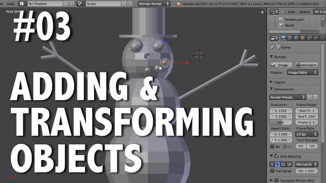 Blender 2.6 Tutorial 03 - Adding (and transforming) Objects