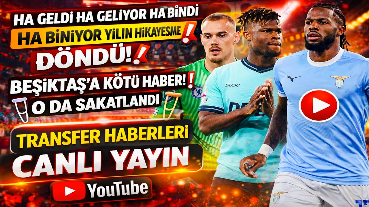 Beşiktaş Transfer Gündemi Alev Aldı 🔥 Sakatlık Şoku & Son Dakika Beşiktaş Transfer Haberleri | #BJK