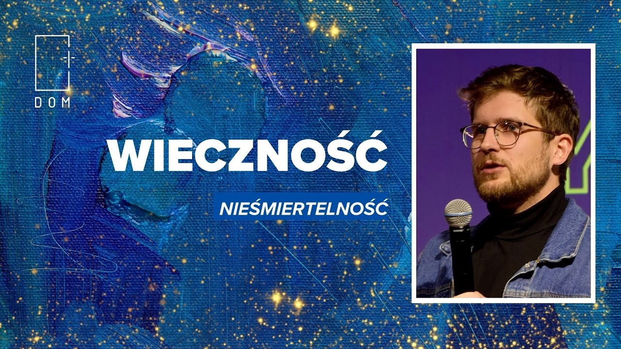 Kazanie // NIEŚMIERTELNOŚĆ // Wieczność cz. 1 // Tomasz Wiącek