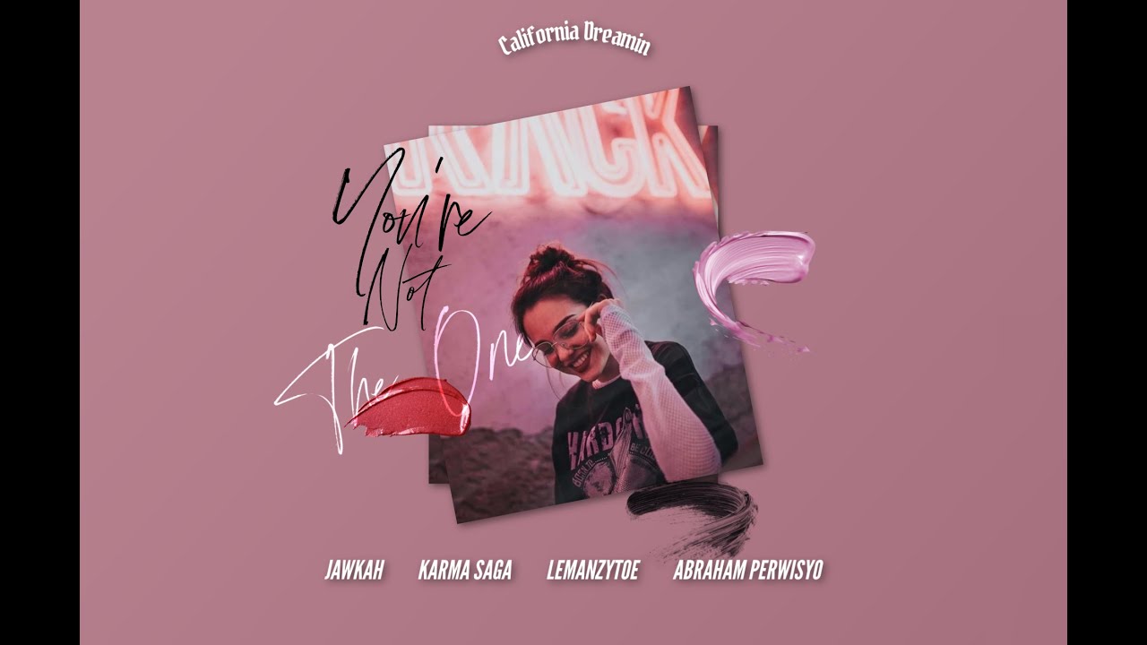 Not The One - Jawkah, Karma Saga, Lemanzytoe, Abraham Perwisyo (Official Lyric Video)