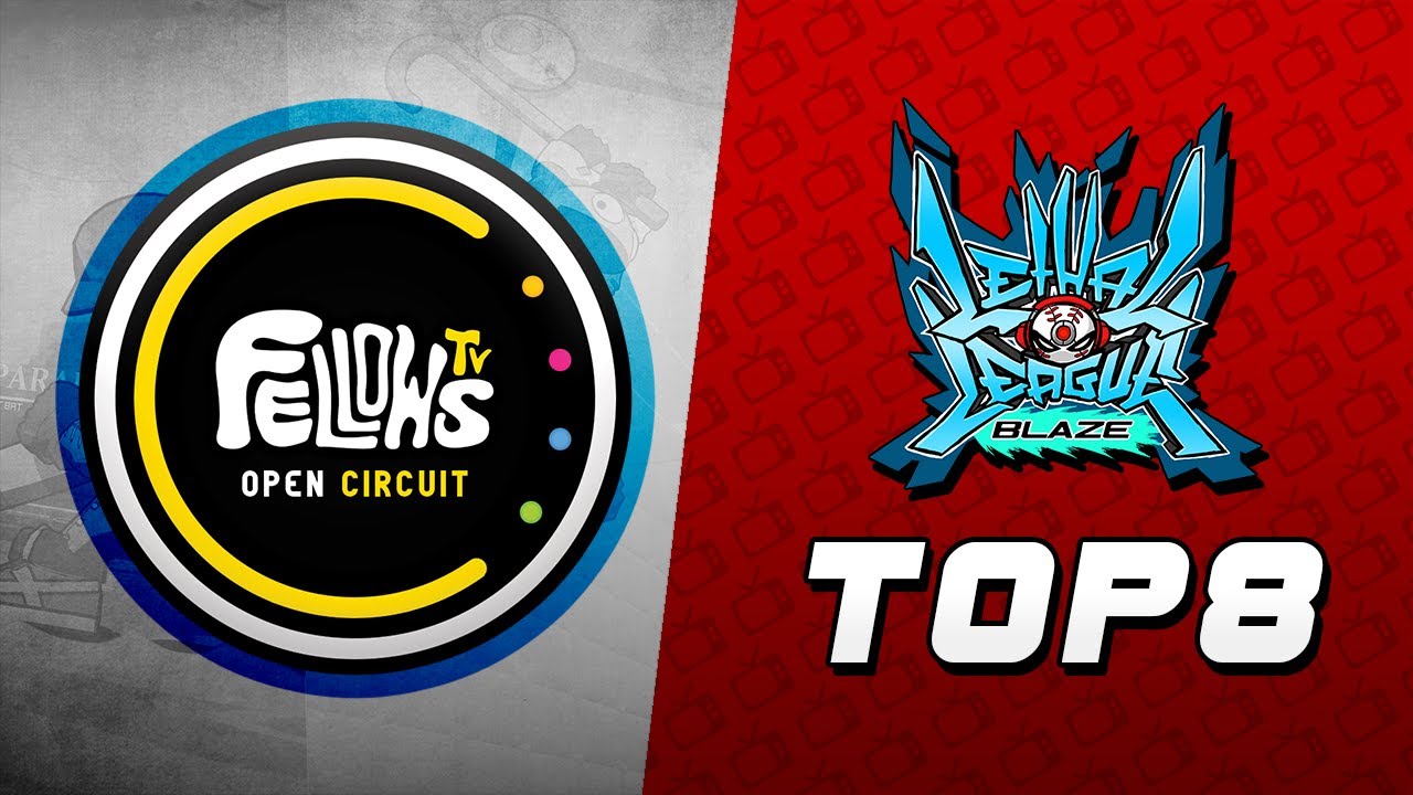 FellowsTV Open Circuit 3 - NA Lethal League Top 8