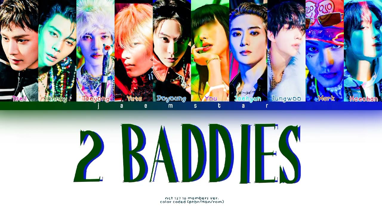 [KARAOKE] NCT 127 '2 Baddies' You as a member Color Coded (Ptbr/han/rom)