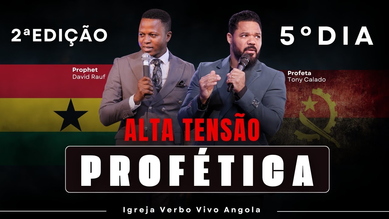 Alta Tensão Profética 2ª Edição. Dia 05 | David Rauf | Tony Calado
