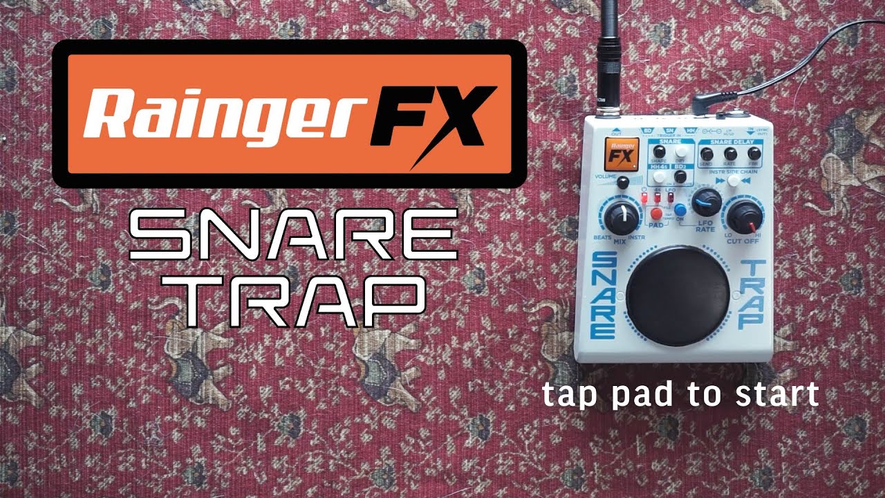 Rainger FX Snare Trap Demo