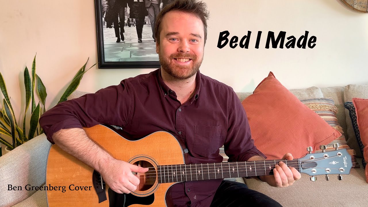 Bed I Made - Allen Stone (Ben Greenberg cover)