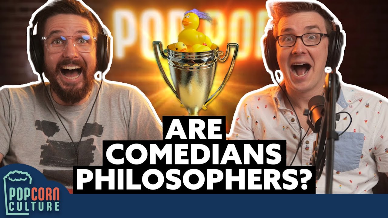 Are Comedians Modern Day Philosophers? | Popcorn Culture