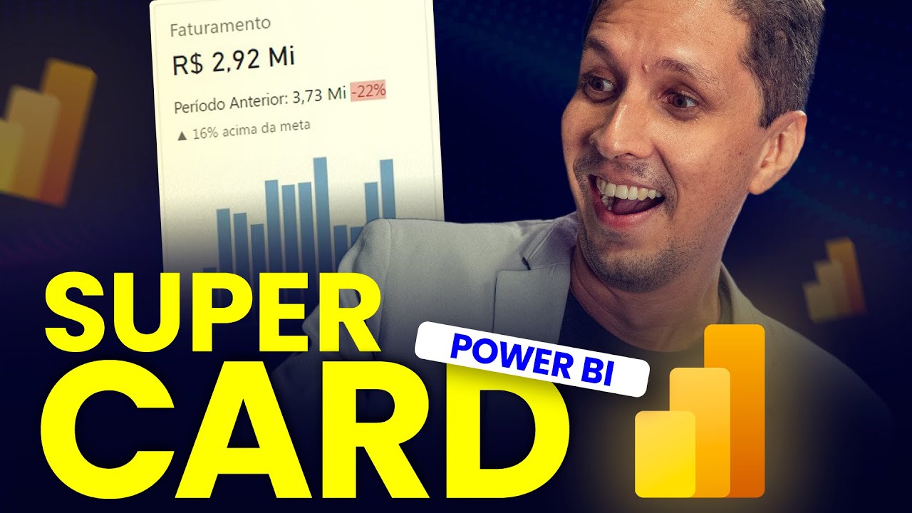 Transforme Cartões Simples em Super Cards no Power BI