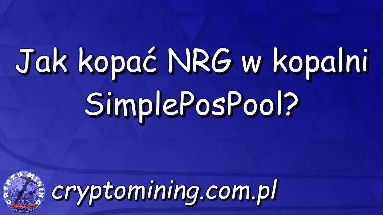Jak kopać NRG na Simple Pos Pool