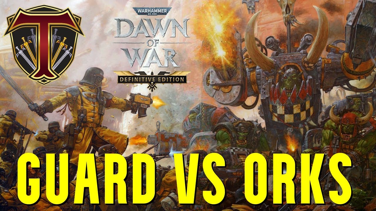 Armageddon Wars! Imperial Guard vs Orks | Warhammer 40,000: Dawn of War - Definitive Edition PVP