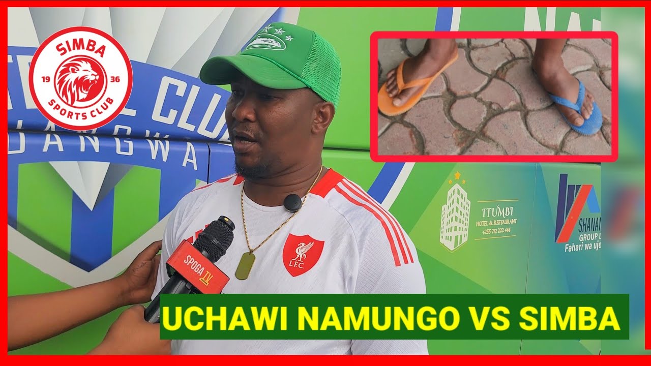 UCHAWI DEREVA WA BASI LA NAMUNGO AGEUZA NDALA TOFAUTI, SIMBA HAWATOKI KESHO