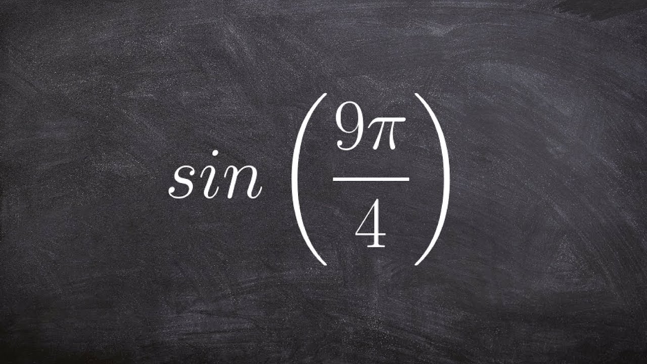 Using coterminal angles to evaluate for the sine of an angle