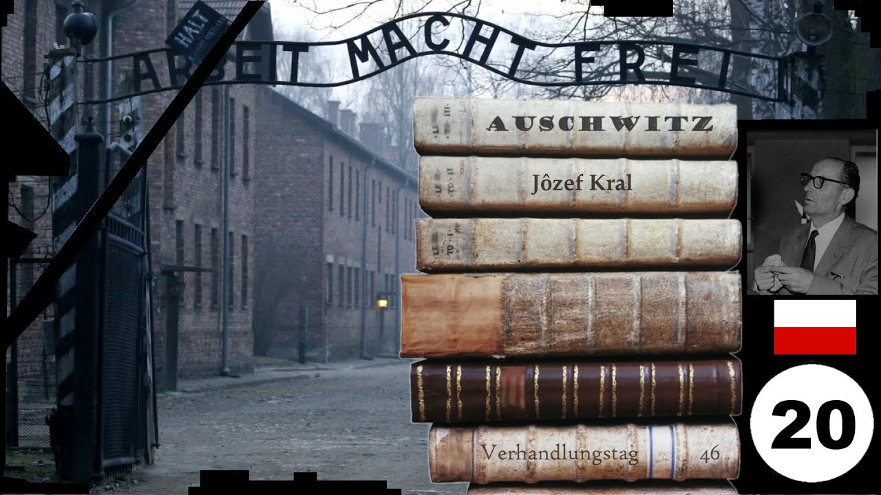 (20) Zeuge: : 🇵🇱 Jozef Kral - Frankfurter-Auschwitz-Prozess