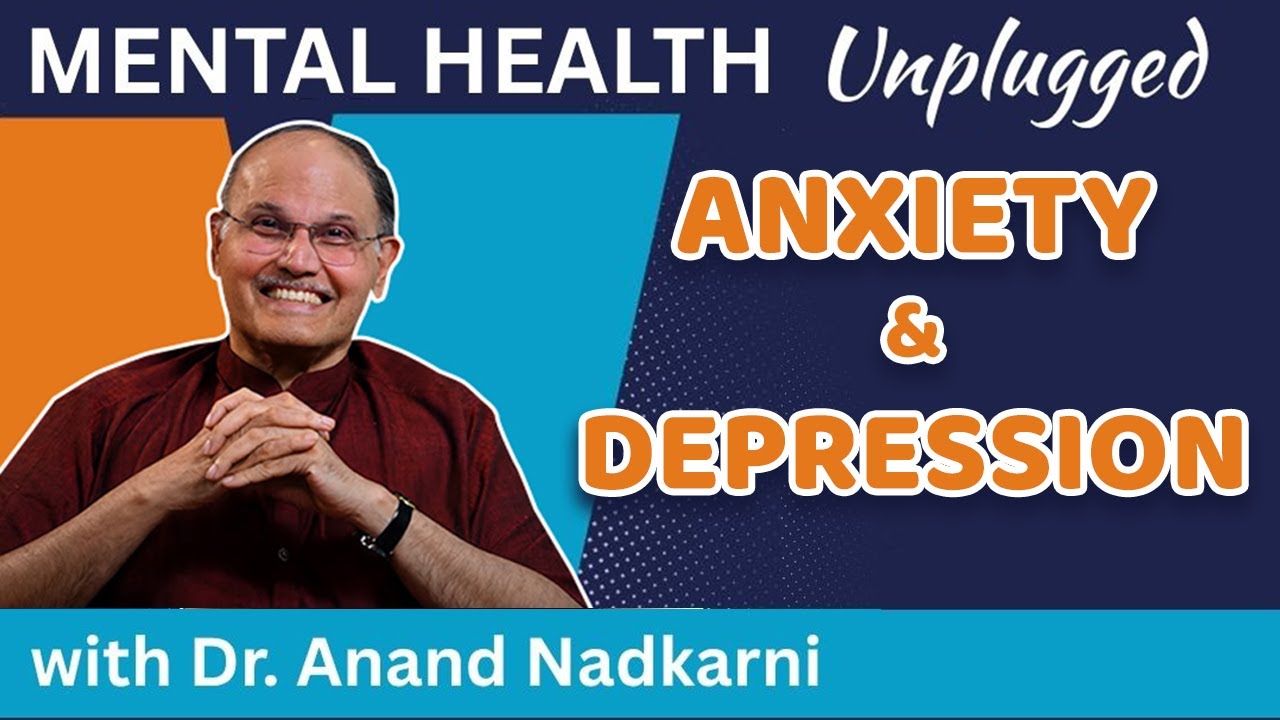Anxiety & Depression | Mental Health Unplugged | live with Dr Anand Nadkarni, IPH