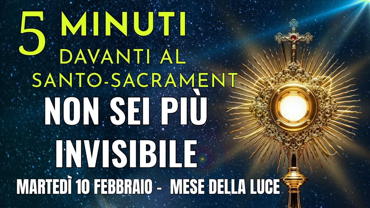 5 MINUTI CON GESÙ SACRAMENTATO  La Voce Che Ti Chiama per Nome nel Tuo Dolore
