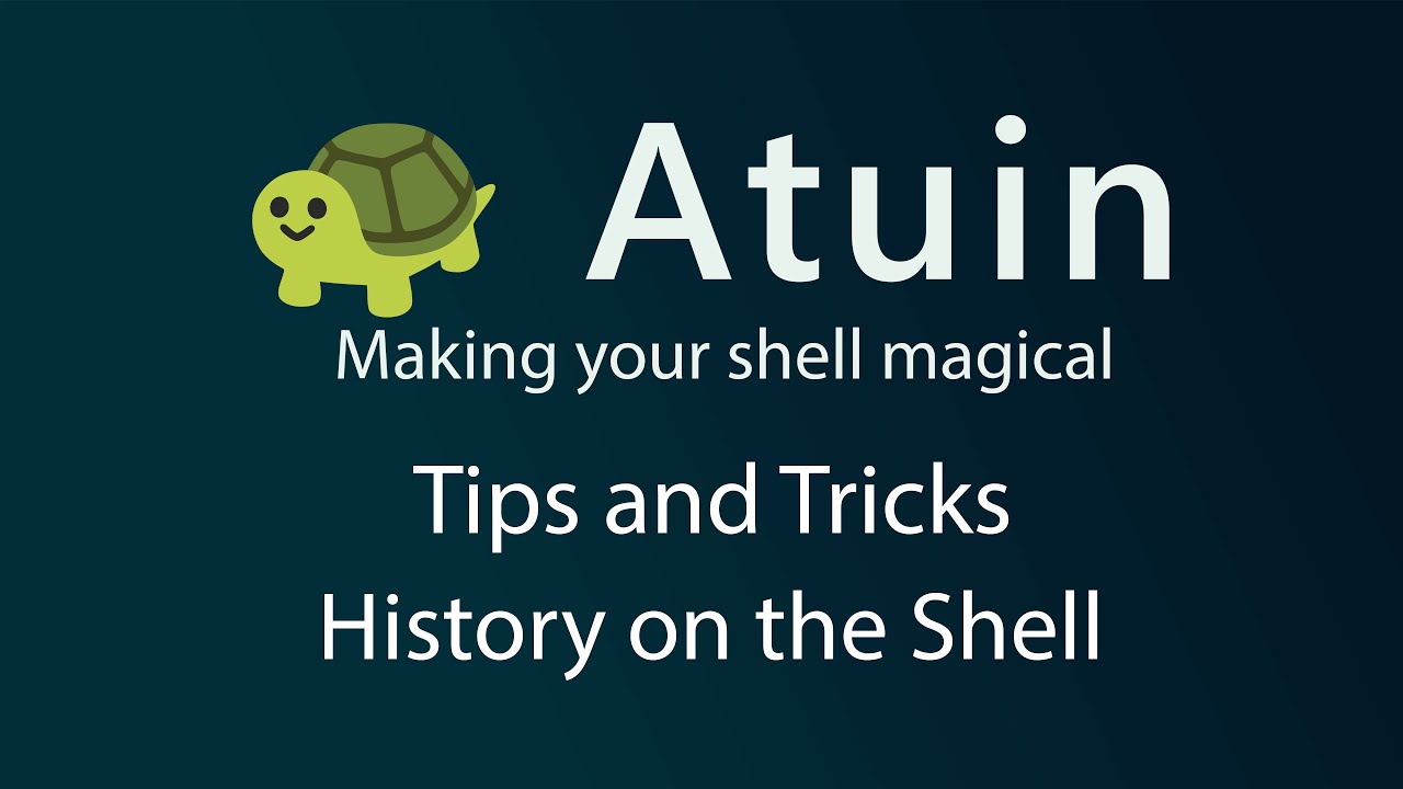 Atuin: magical shell history