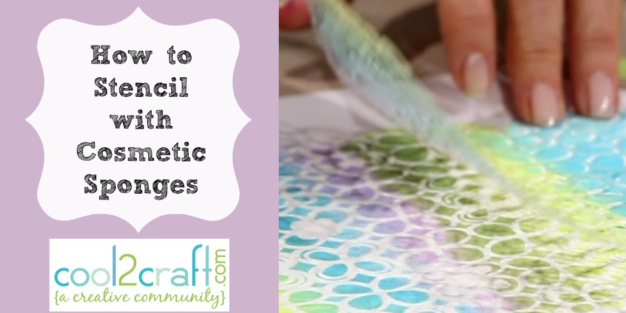 How to Make Stencilling so Much Easier by Using a Cosmetic Sponge