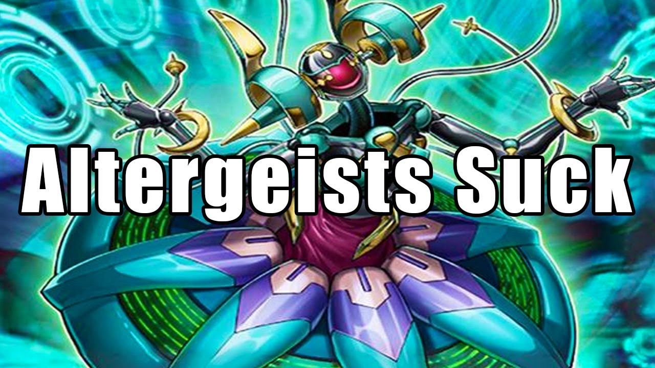 Altergeists Suck | Yu-Gi-Oh!