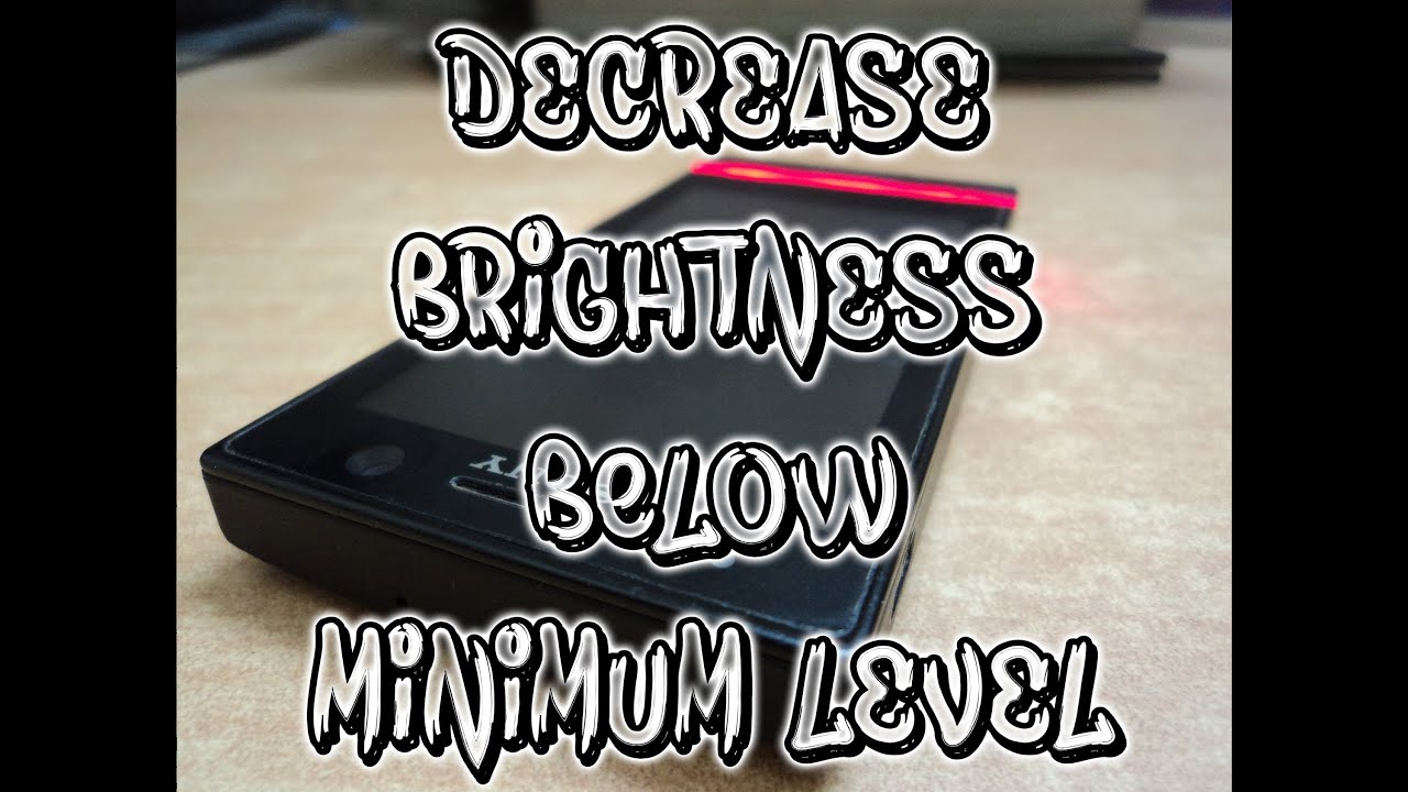 [ROOT] Reduce Brightness Below The Minimum Level