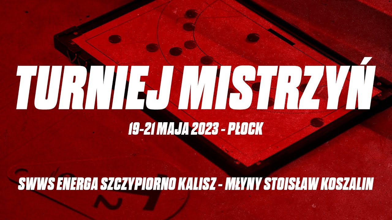 Turniej Mistrzyń: SWWS Energa Szczypiorno Kalisz - Młyny Stoisław Koszalin
