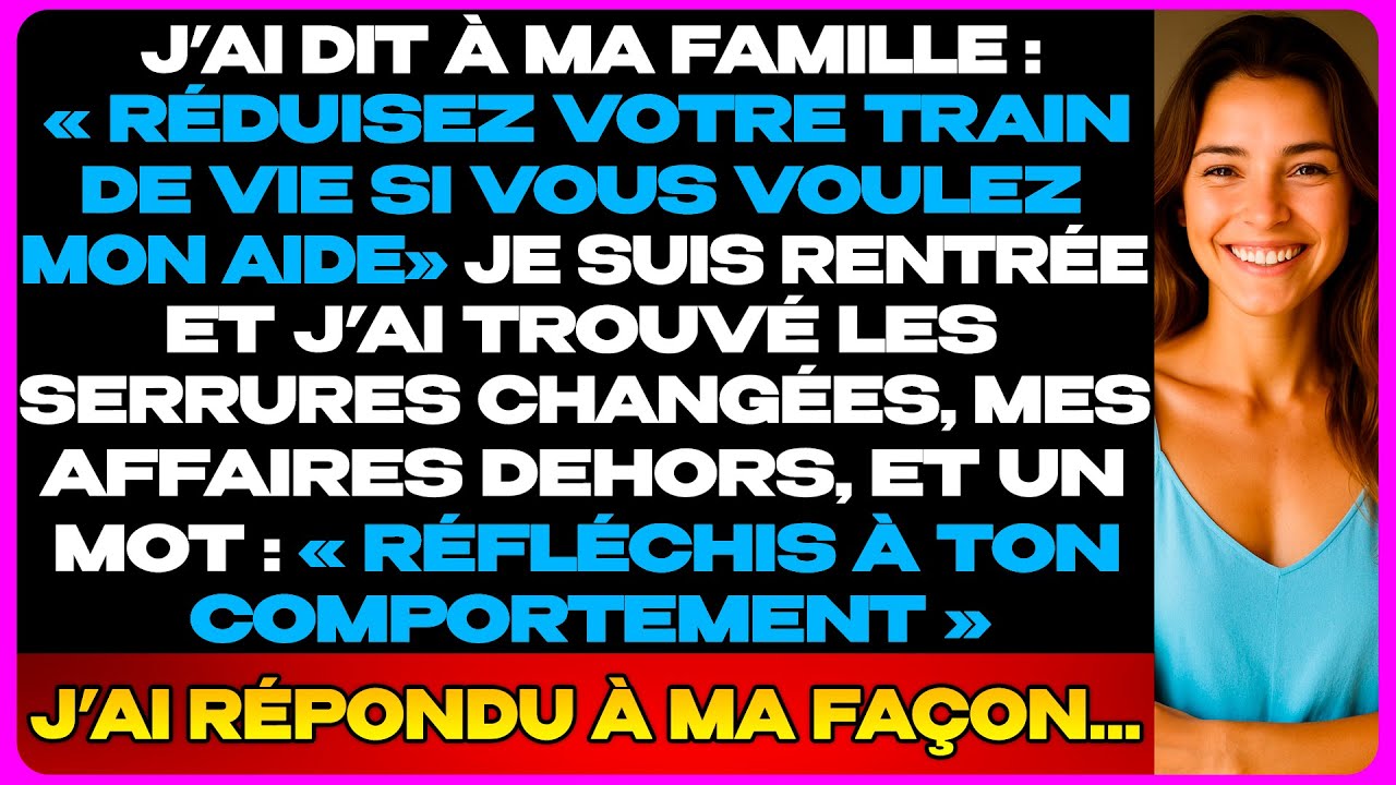 J’ai Dit À Ma Famille De Réduire Leur Train De Vie… Je Suis Revenue Et Mes Affaires Étaient Dehors
