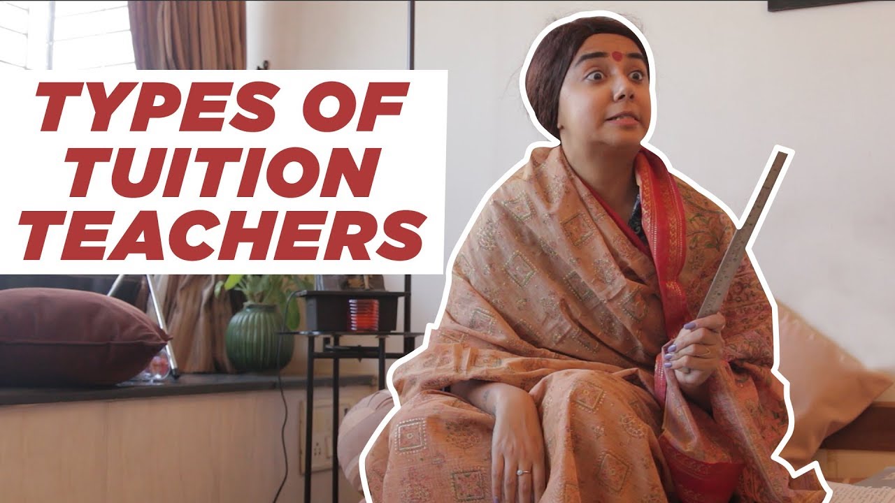 Types of Tuition Teachers | MostlySane