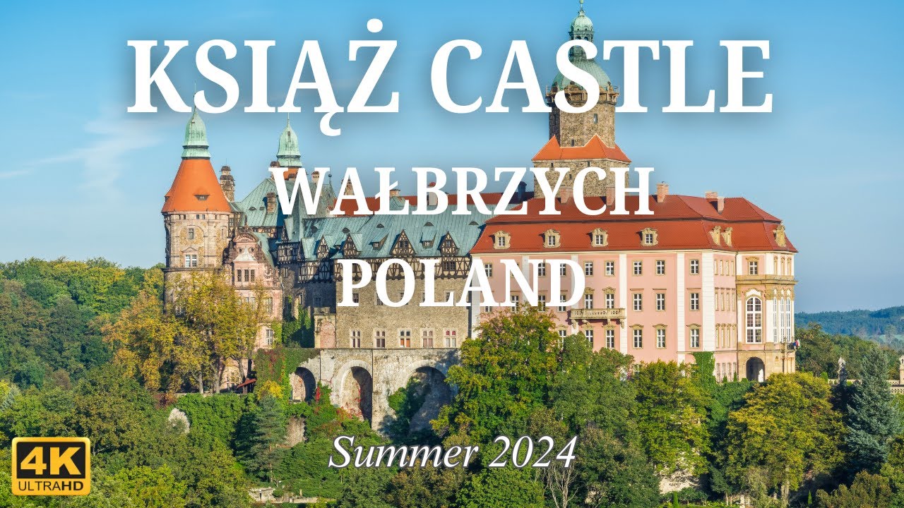 🌟 Książ Castle in Stunning 4K | Poland's Enchanting Fairytale Fortress 🌟