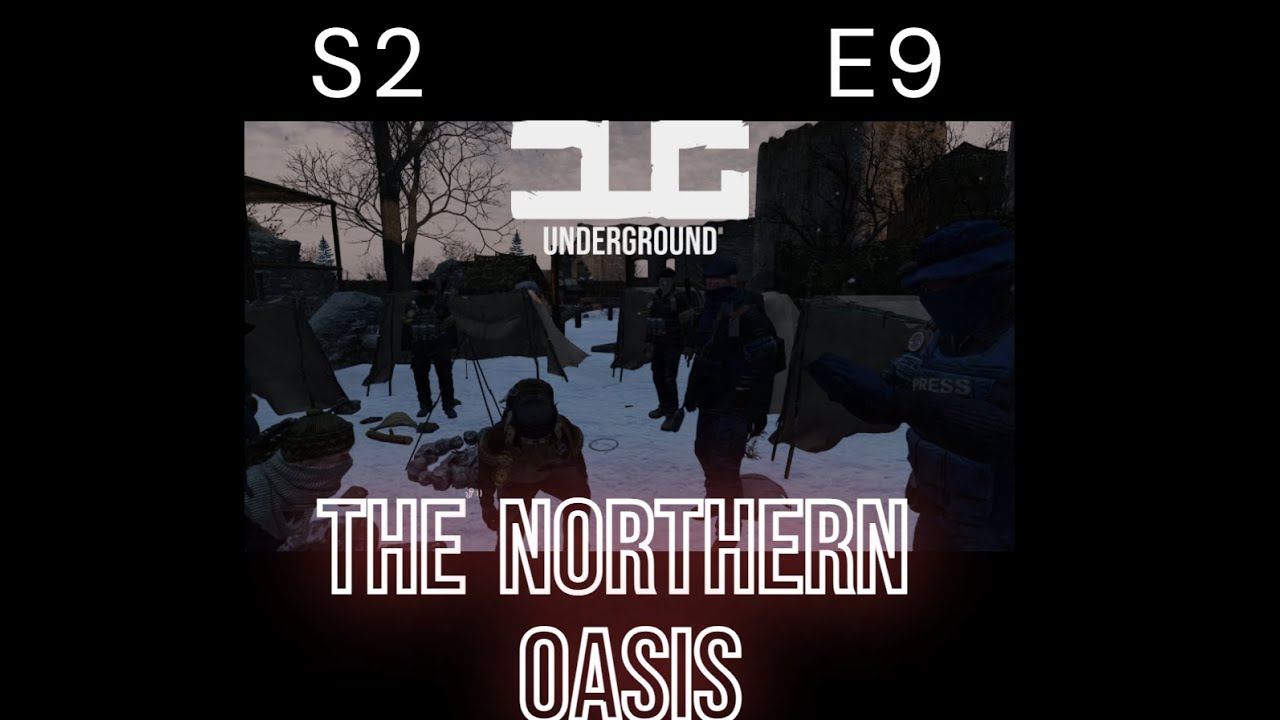 DAYZ UNDERGROUND DUG S2|E9 BEST - THE NORTHERN OASIS