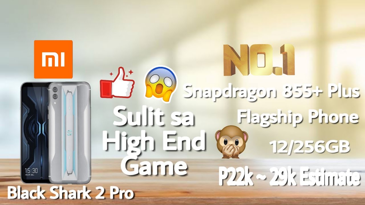 Black Shark 2 Pro | Specification &bull; Price &bull; Camera &bull; Review | Flagship Phone | Philippines