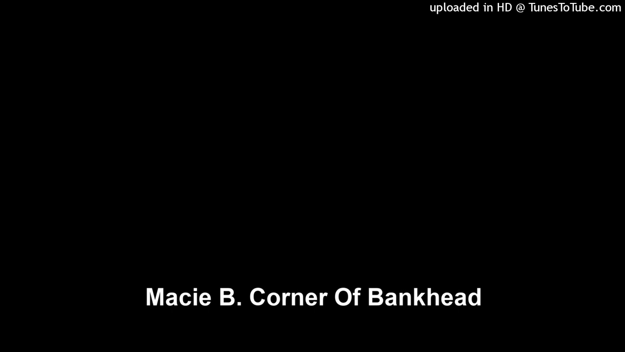 Macie B. Corner Of Bankhead