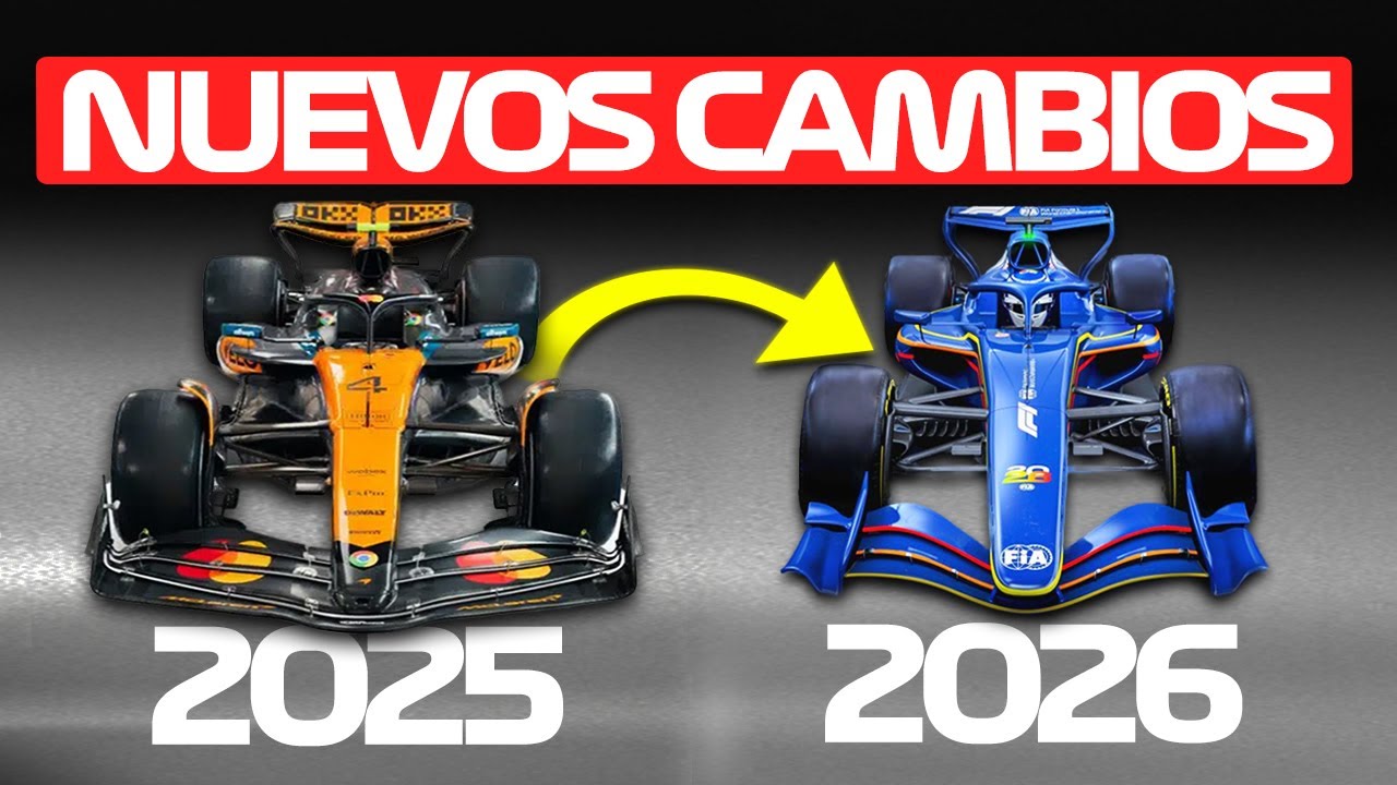 Reglamento F1 2026 vs 2025 💥  As&iacute; Cambian los Coches, Motores y Aerodin&aacute;mica
